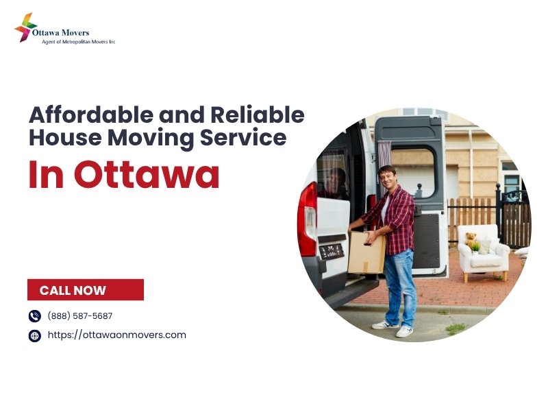 Affordable and Reliable House Moving Service In Ottawa