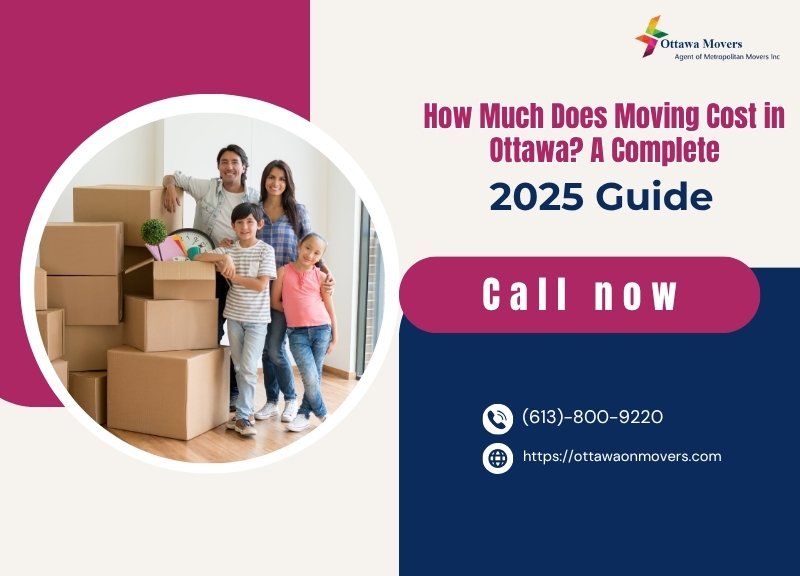 How Much Does Moving Cost in Ottawa? A Complete 2025 Guide